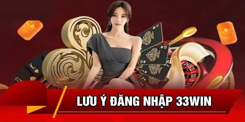 Lưu ý về link khi đăng nhập 33win 